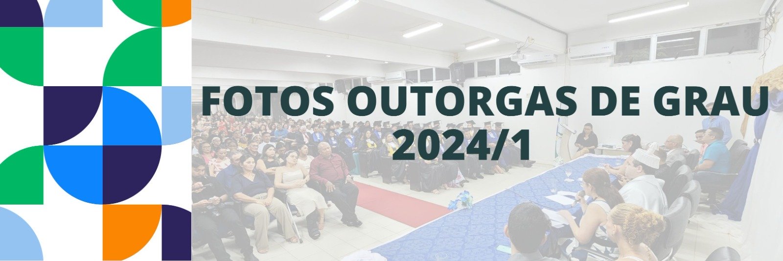 Fotos outorgas de grau 2024/1